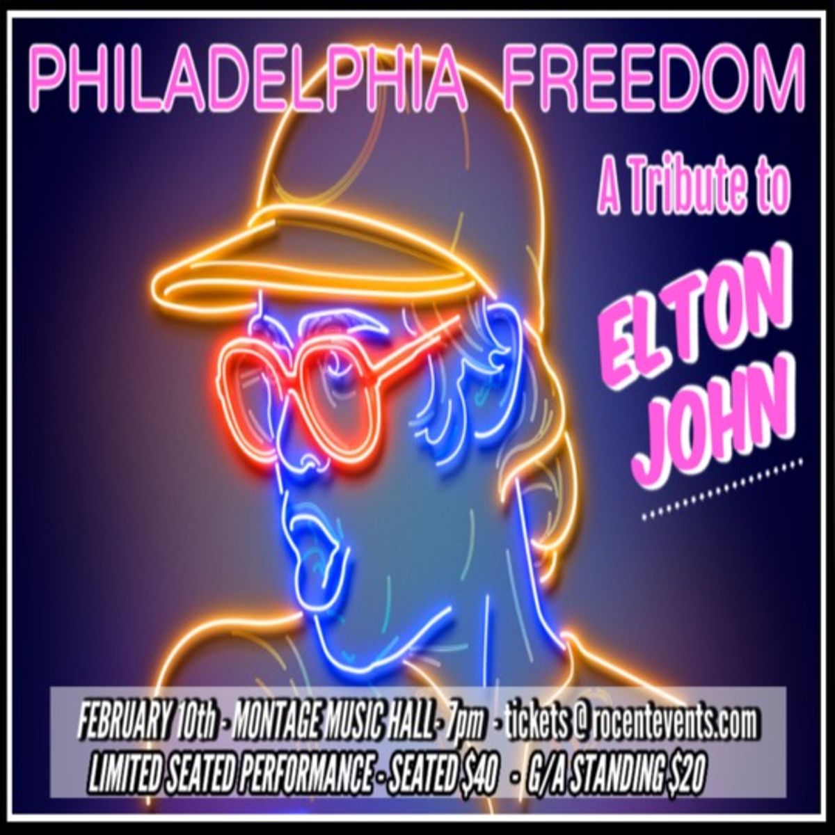 Philadelphia Freedom A Tribute to Elton John Rochester